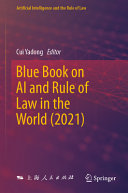 	Blue Book on AI and Rule of Law in the World (2021) (Artificial Intelligence and the Rule of Law)