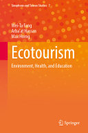 Ecotourism: Environment, Health, and Education	