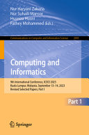  Computing and Informatics: 9th International Conference, ICOCI 2023, Kuala Lumpur, Malaysia, September 13–14, 2023, Revised Selected Papers