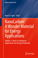 A Wonder Material for Energy Applications. Volume 1: Basics to Advanced Applications for Energy Production	