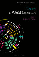  Theory as World Literature