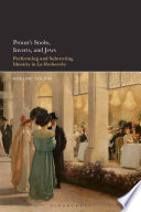  Proust's Snobs, Inverts, and Jews: Performing and Subverting Identity in La Recherche