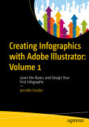  Creating Infographics with Adobe Illustrator: Volume 1