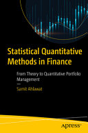  Statistical Quantitative Methods in Finance: From Theory to Quantitative Portfolio Management