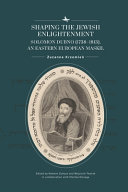 Shaping the Jewish Enlightenment